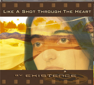 Like A Shot Through The Heart - by Existence - Native American